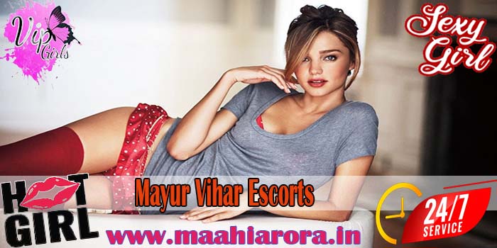 Escorts in Mayur Vihar